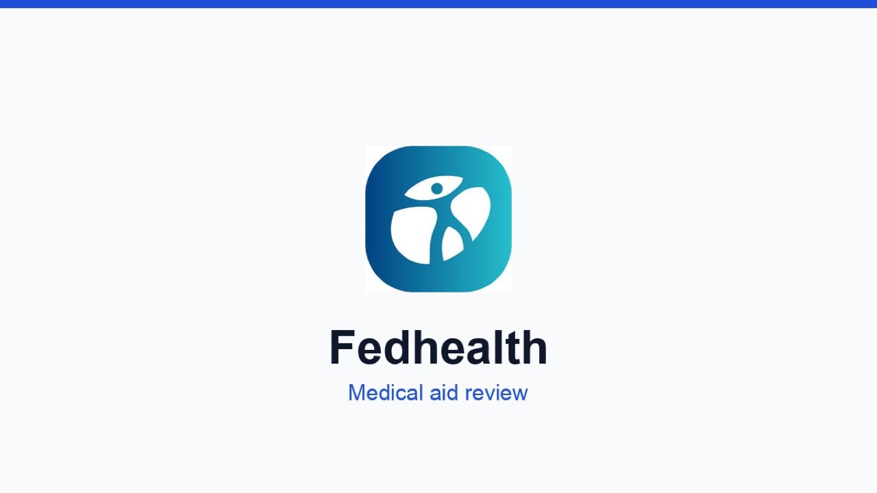 Fedhealth: plans, benefits and who it suits Fedhealth medical aid
